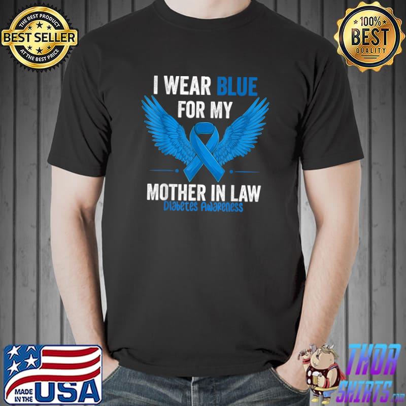 I Wear Blue For My Mother In Law Diabetes Awareness Angel T-Shirt