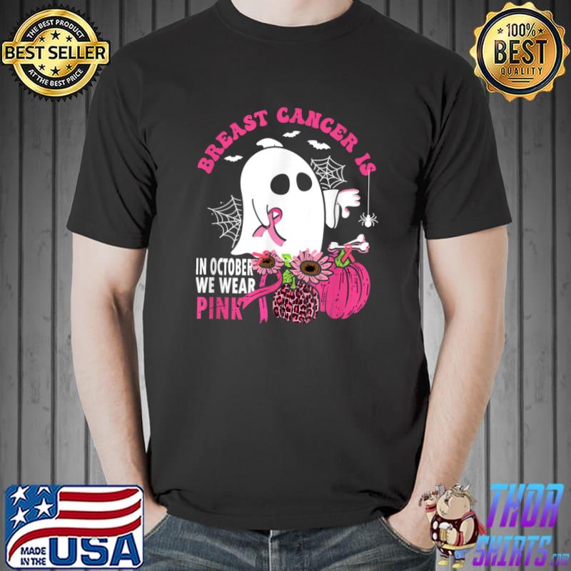 In October We Wear Pink Breast Cancer Pumpkin Halloween Boo Sunflower Leopard T-Shirt