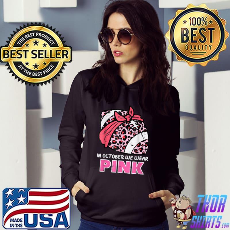 In October We Wear Pink Football Leopard Breast Cancer Awareness T-Shirt Hoodie