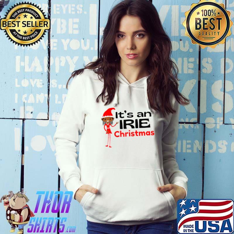 It's An Irie Island Christmas Irie Merry Jamaican Christmas T-Shirt Hoodie