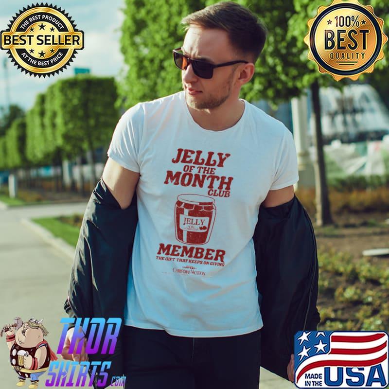 Jelly of the month national lampoon's christmas vacation shirt