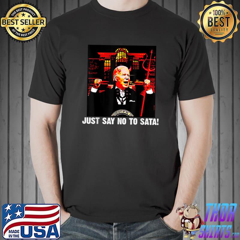 Just Say No To Satan Joe Biden Halloween T-Shirt