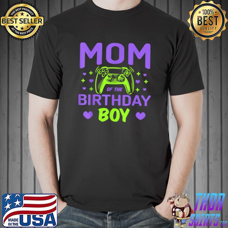 Mom fo the birthday boy level up for lover video games T-Shirt