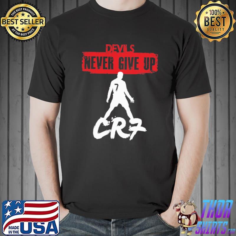 Never give up devils manchester utd shirt