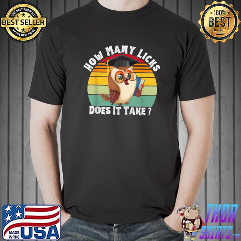 Owl How Many Licks Does It Take Vintage T-Shirt