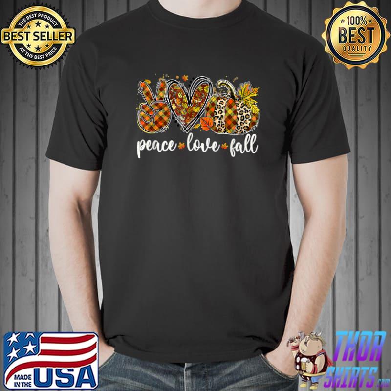Peace Love Fall Pumpkin Autum Happy Fall Thanksgiving Funny T-Shirt
