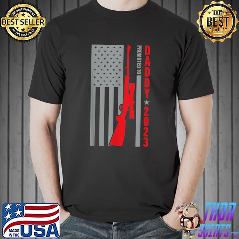 Promoted to daddy 2023 deer hunting american flag dad father T-Shirt
