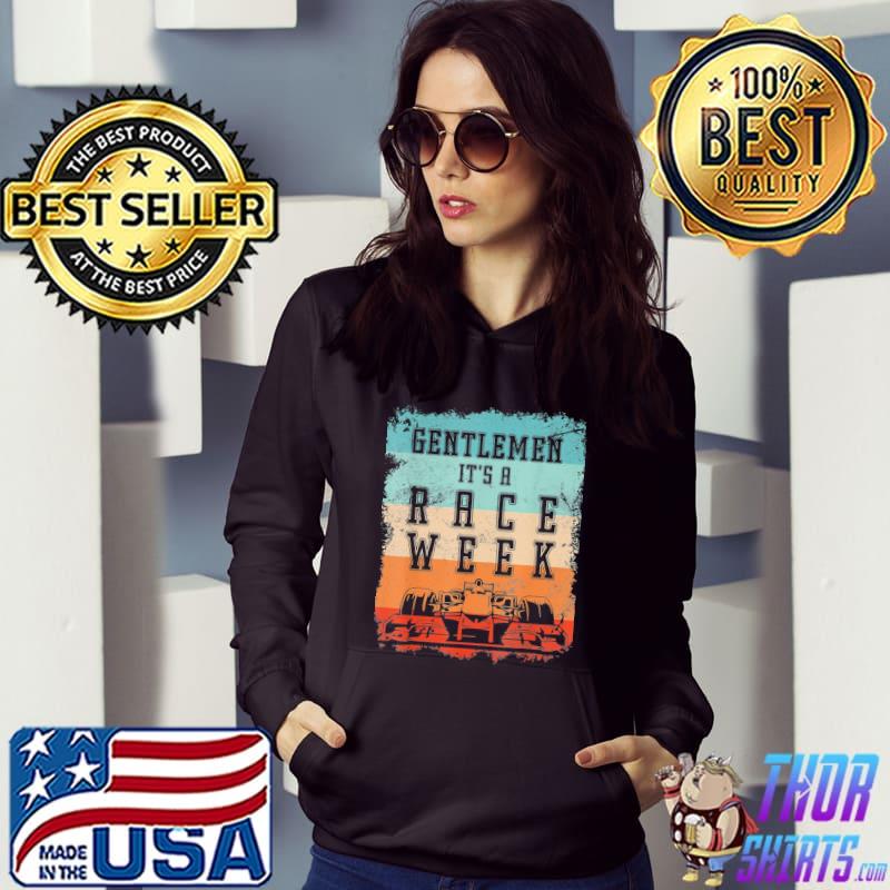 Retro vintage gentlemen it's a race week formula racing fan s Hoodie