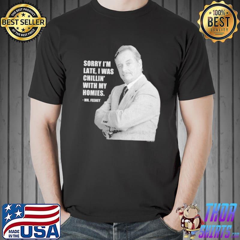 Sitcom quote feeny chillin boy meets world shirt