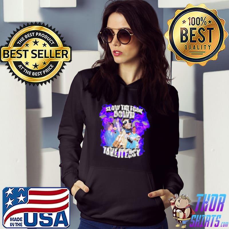 Slow the fuck down take it easy snoop dogg vintage 90's style bootleg s Hoodie