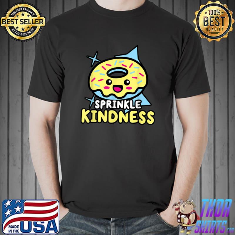 Sprinkle Kindness Donut Japanese Kawaii Food T-Shirt