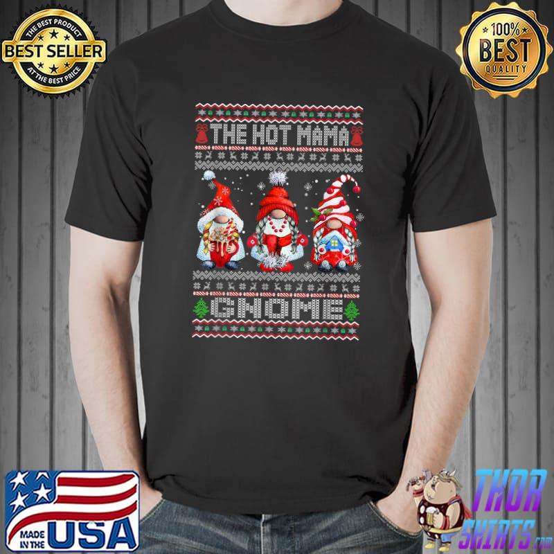 The Hot Mama Gnome Matching Family Christmas Pajamas Costume T-Shirt
