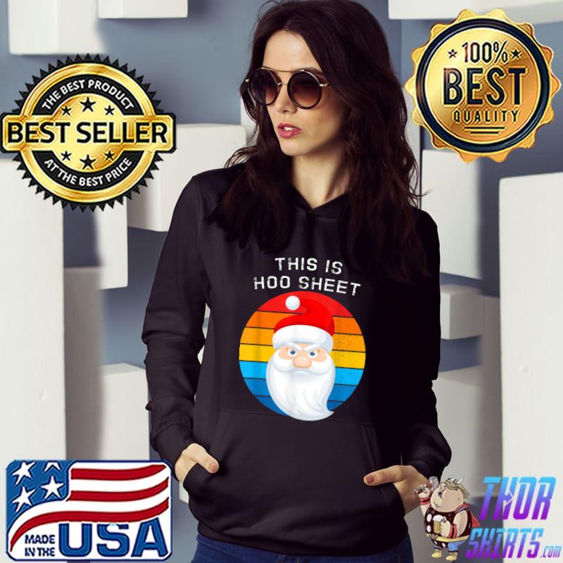 This Is Hoo Sheet Santa Clause Vintage Vhristmas Costume T-Shirt Hoodie