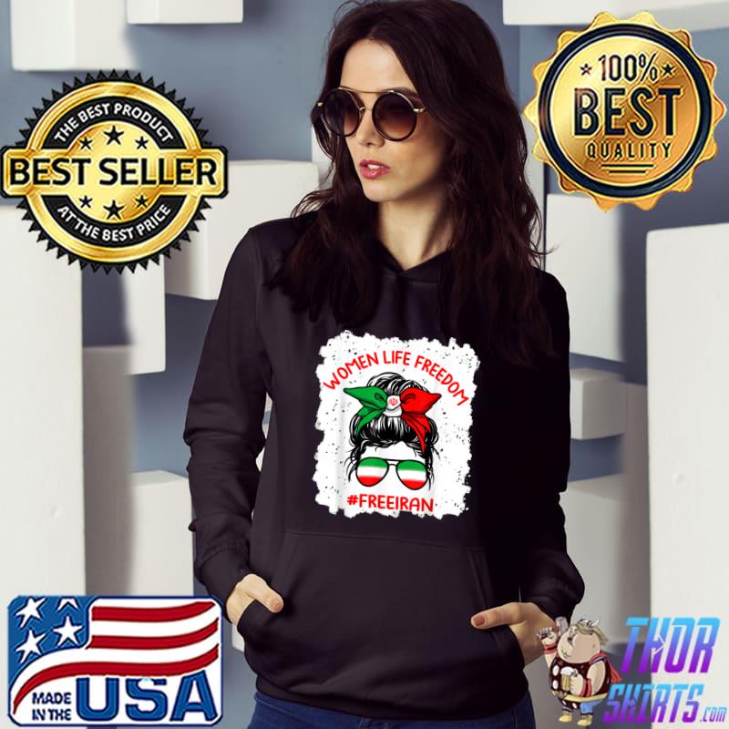 Women Life Freedom Free Iran Cute Iranian Messy Bun Lover T-Shirt Hoodie