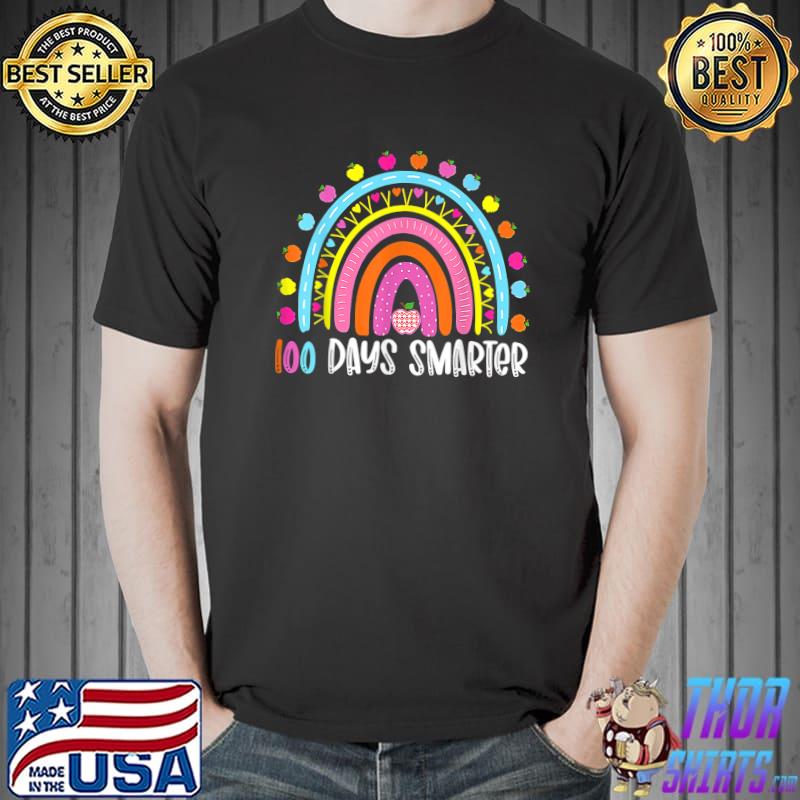 100 Days Smarter 100 Days Of School Rainbow Apples Teachers T-Shirt