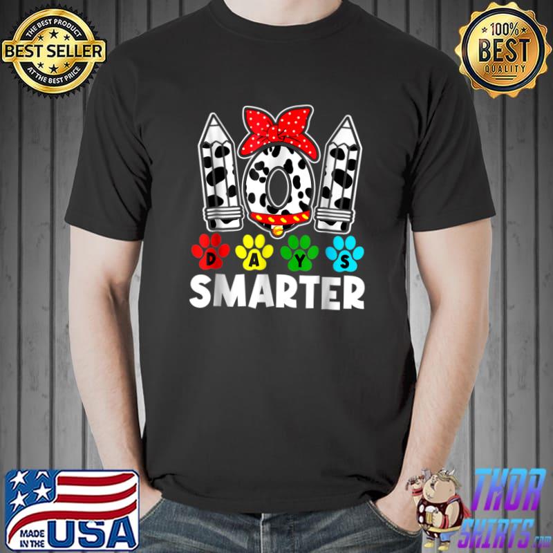 101 Days Of School Dog 100th Days Smarter Teacher T-Shirt