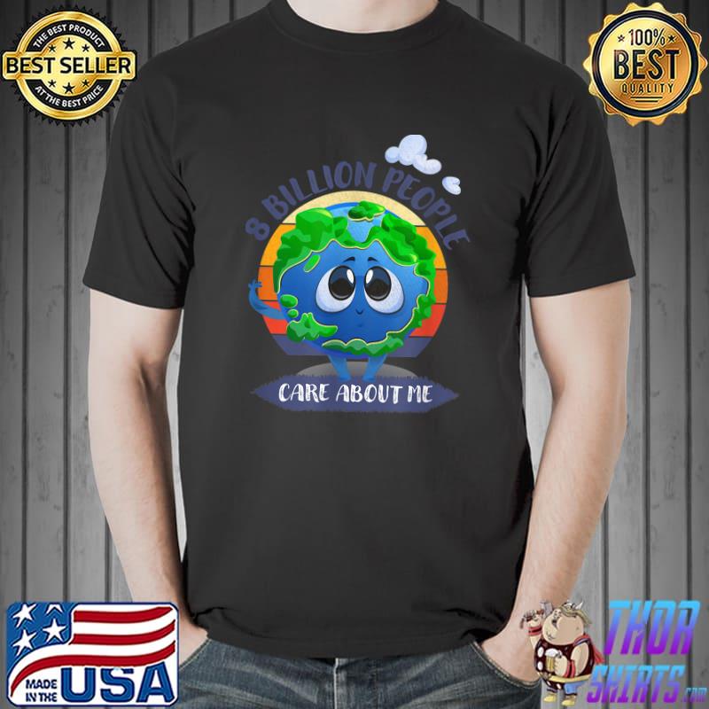 8 billion people population care about earth vintage sunset T-Shirt