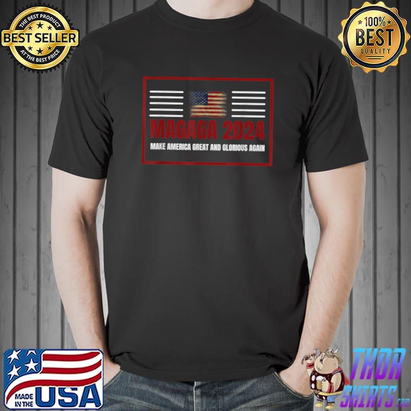 American flag magaga make america great and glorious again 2024 T-Shirt