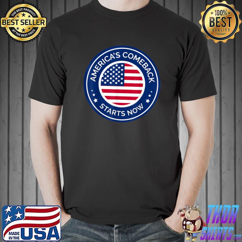 America's comeback starts now quote usa flag symbol vote T-Shirt