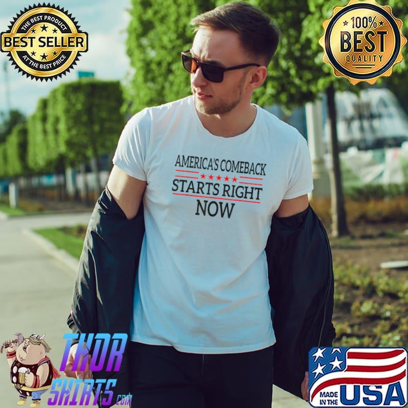 America's Comeback Starts Right Now Trump 2024 The Return Red Stars T-Shirt