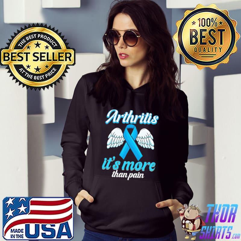 Arthritis it's more than pain classic s Hoodie