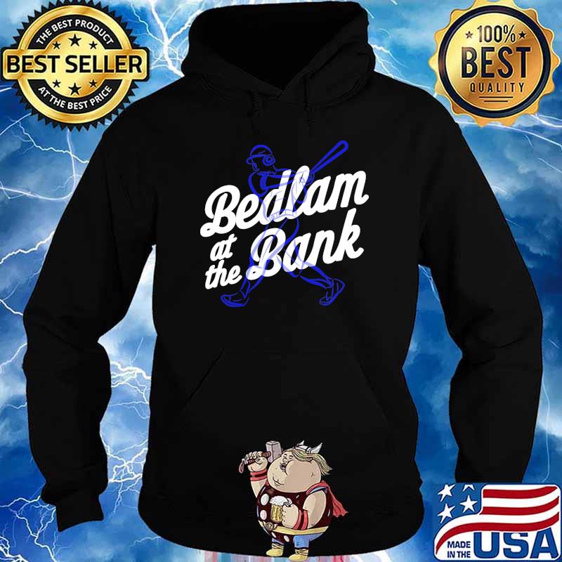 Bedlam at The Bank Shirt Hoodie