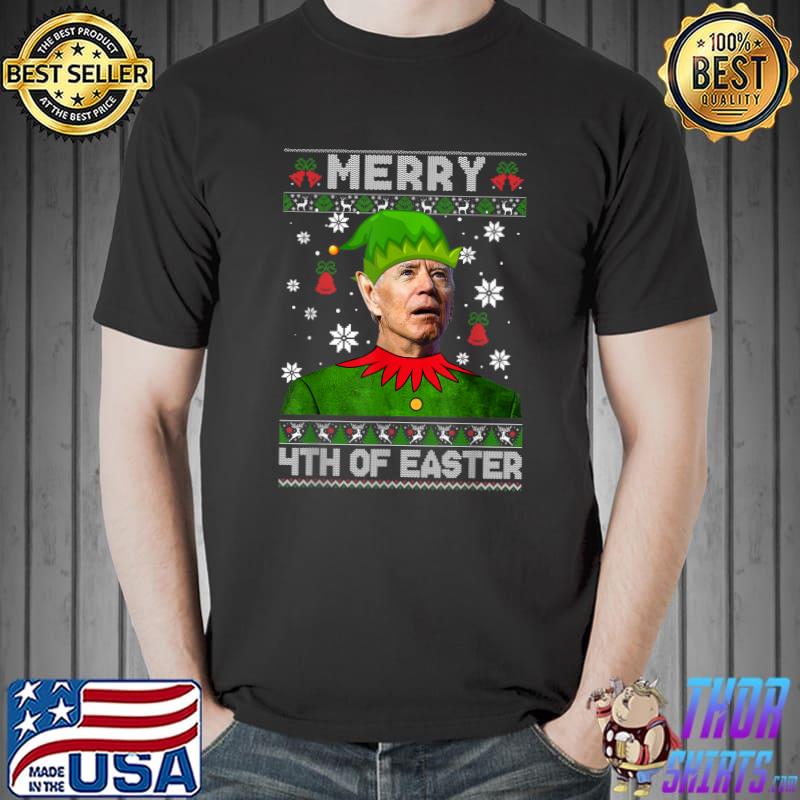 Biden Elf Ugly Christmas Sweater Merry 4th Of Easter T-Shirt