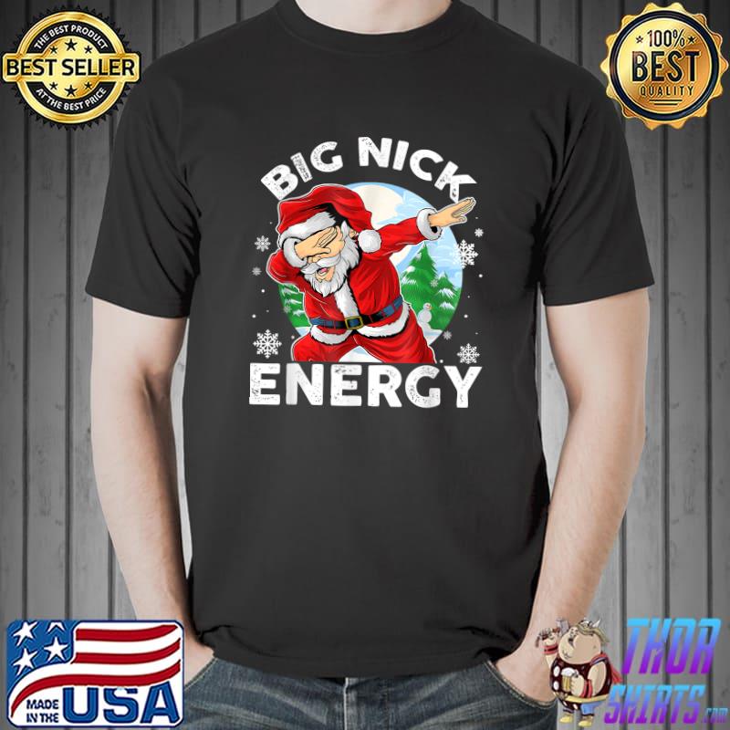 Big Nick Energy Moon Dabbing Santa Claus Christmas T-Shirt
