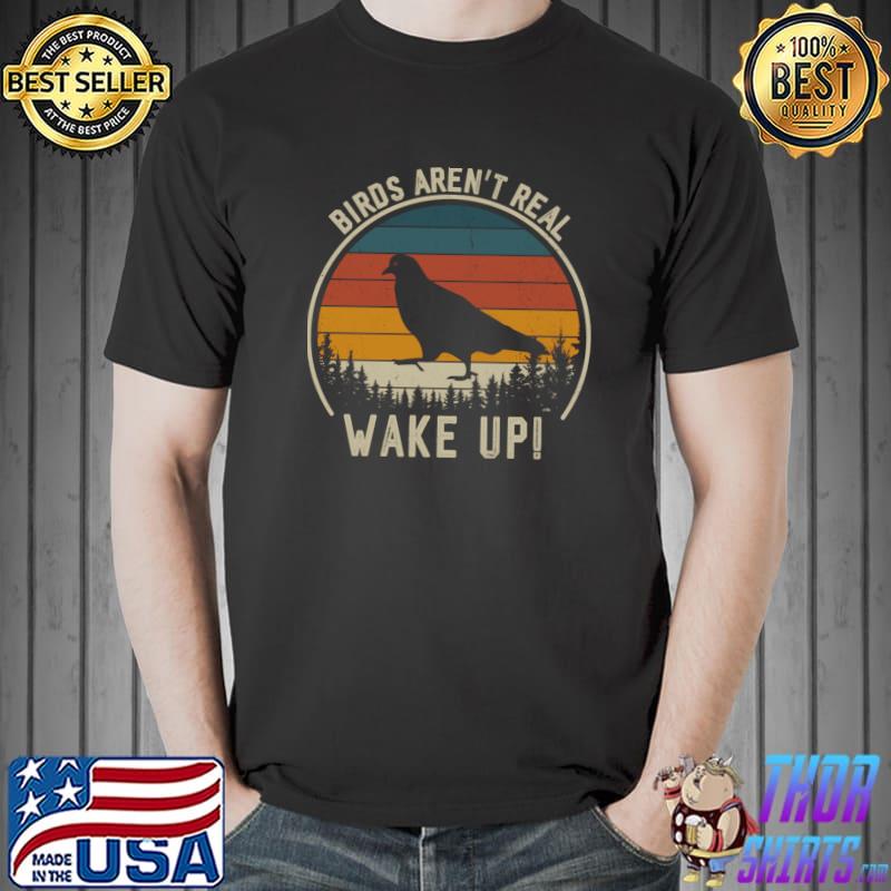 Birds Aren't Real Wake Up Vintage Sunset T-Shirt