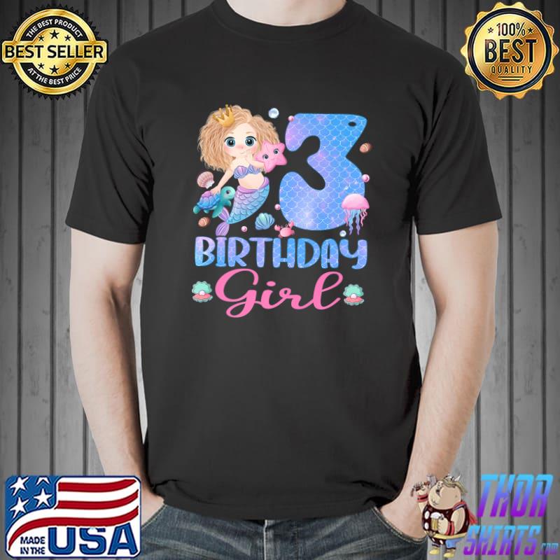 Birthday Mermaid 3rd Birthday Mermaid Girl 3 Years Old T-Shirt