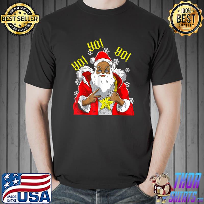 Black African American Santa Claus Christmas Yo Yo Yo T-Shirt