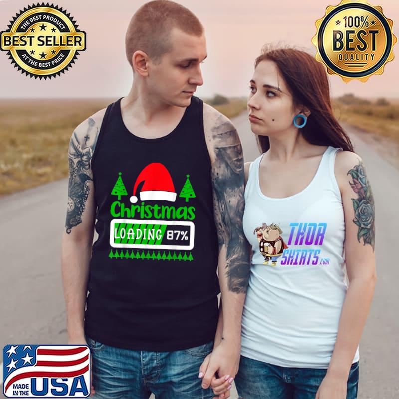 Christmas Loading 87 Percent Pajama Santa Hat Xmas Matching Family T-Shirt Tank Top