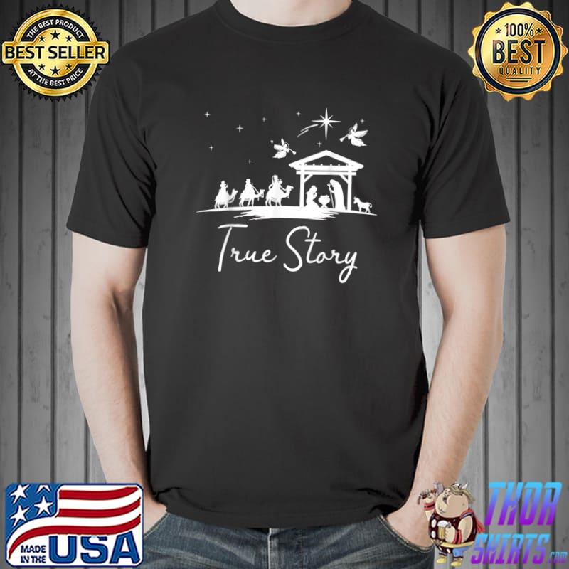 Christmas Nativity True Story Of Jesus Birth T-Shirt