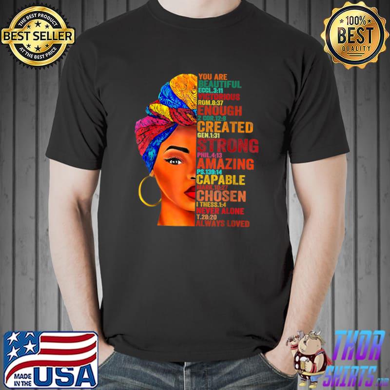 Created Strong Capable Chosen Black Queen Lady Curly Natural Afro American History Month T-Shirt