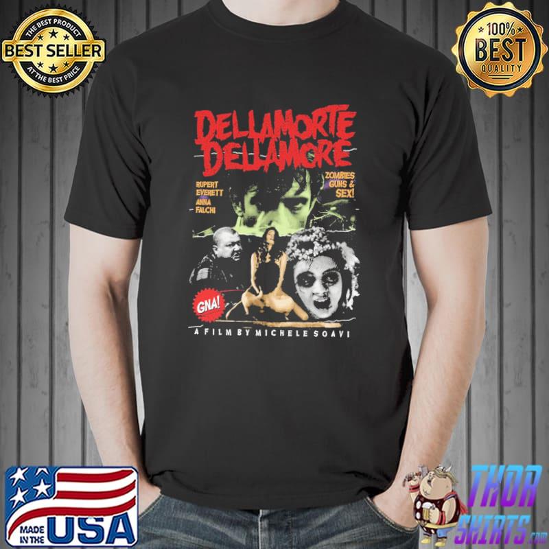 Dellamorte dellamore shirt