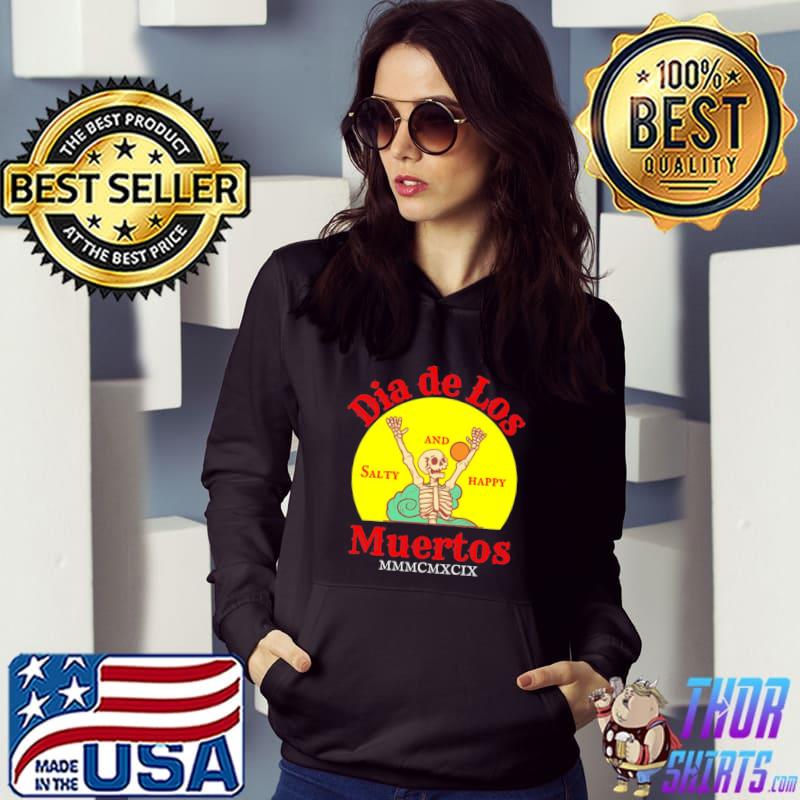 Dia de los muertos day of the dead mmmcmxcix iI s Hoodie
