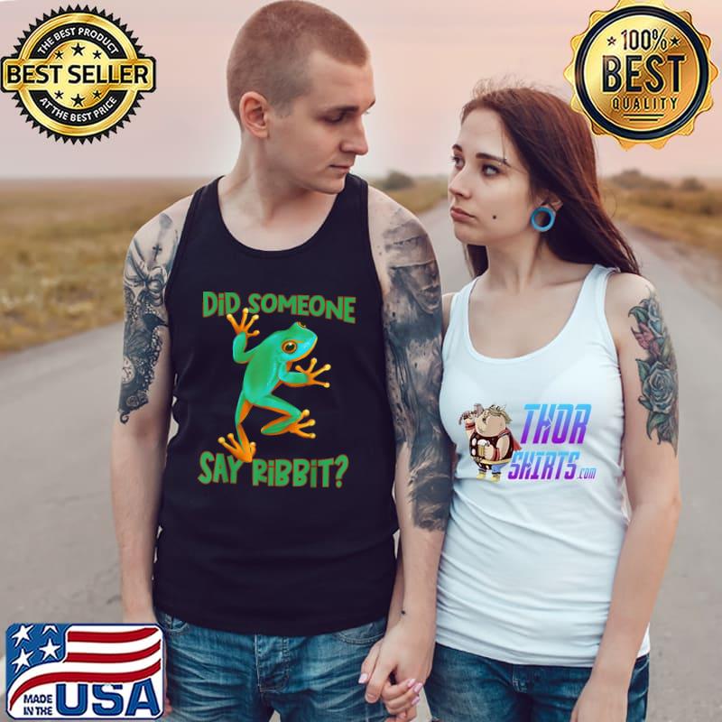 Dis Someone Say Ribbit Red Eyed Tree Frog Ribbit Rainforest Poison Dart Frog T-Shirt Tank Top