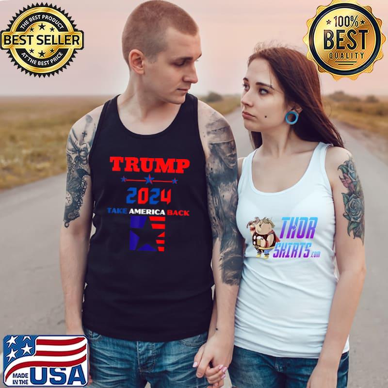 Donald Trump 2024 Take America Back Election The Return 24 T-Shirt Tank Top