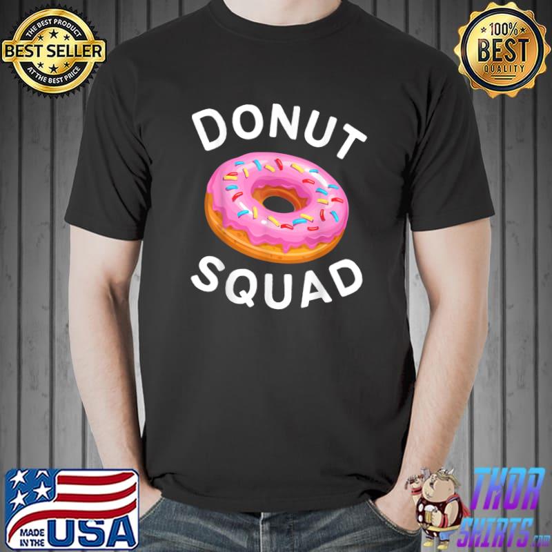 Donut Squad Matching Birthday For Donut Lover T-Shirt