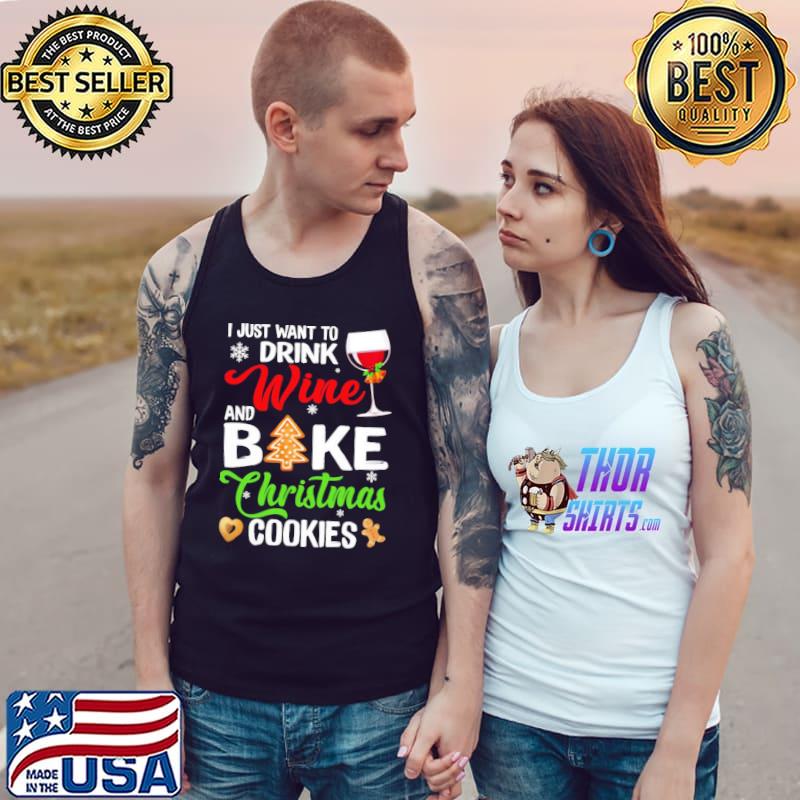 Drink wine wine bake christmas cookies classic s Tank Top