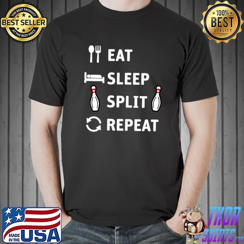 Eat Sleep Split Repeat Bowling Lover Ten-Pin Bowler T-Shirt