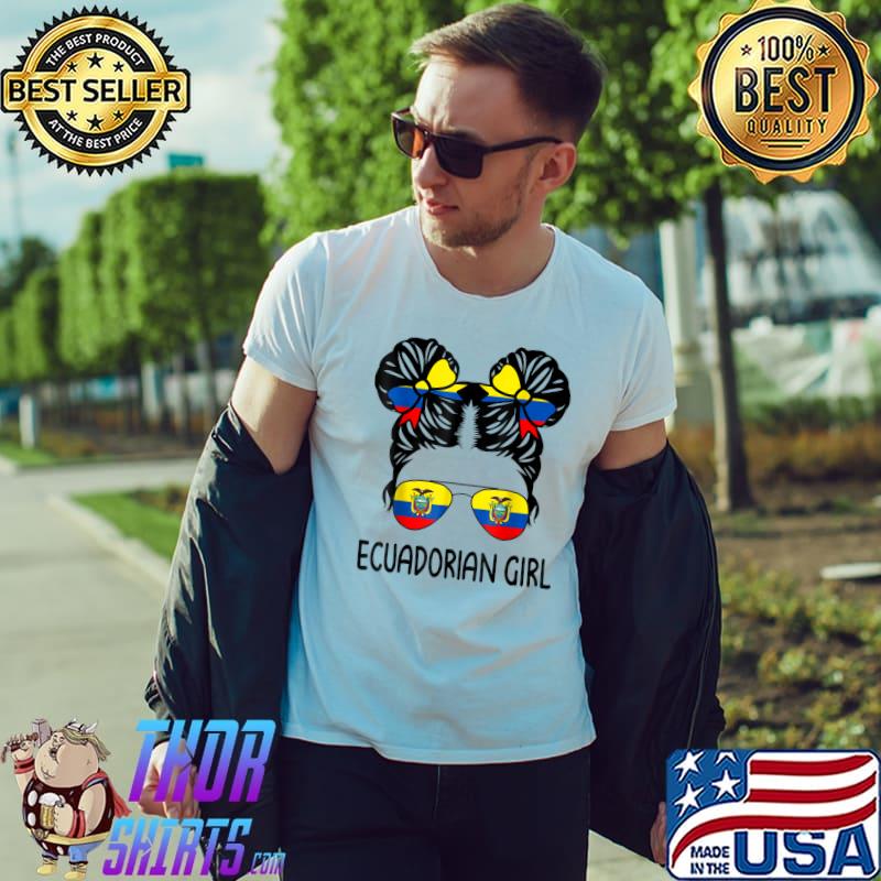 Ecuadorian Girl Messy Bun Hair With Sunglasses Ecuadoria Pride Womens T-Shirt