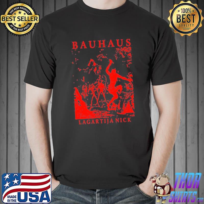 Fanmade lagartijanick bauhaus rock band rock legend trending shirt