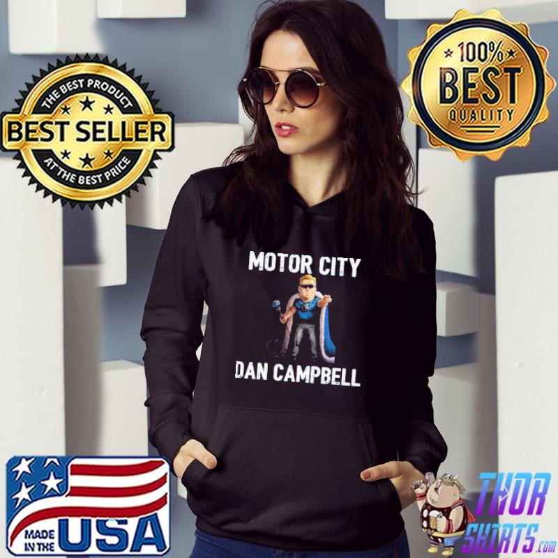 Motor city dan campbell shirt, hoodie, sweater, long sleeve and