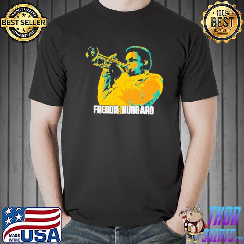 Freddie hubbard frederick dewayne classic shirt