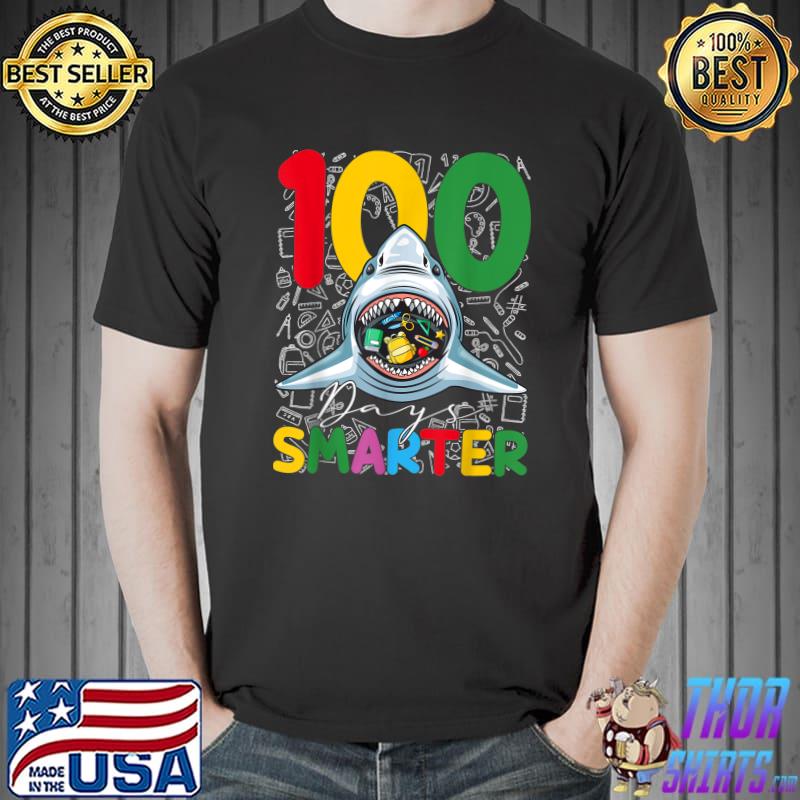 Happy 100th Day Of School Shark Lover 100 Days Smarter T-Shirt