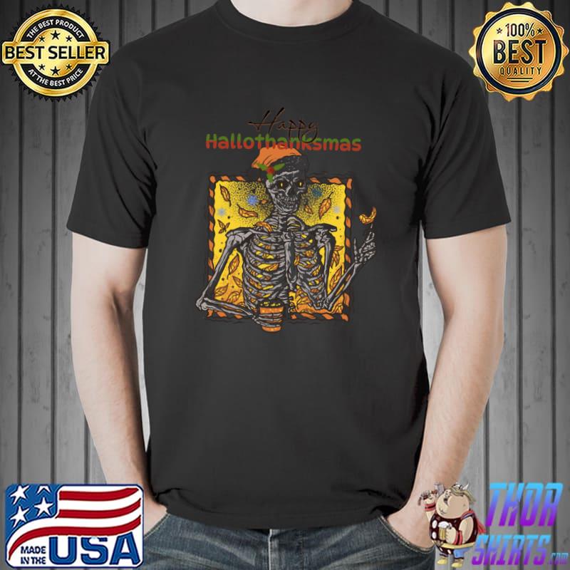 Happy Hallothanksmas Skeleton Drink Coffee Autumn Fall Design T-Shirt