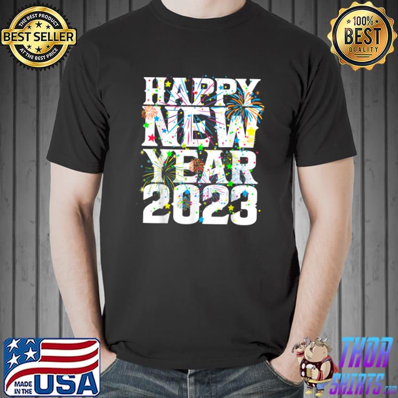 Happy New Year 2023 Firework Eve Party Supplies T-Shirt
