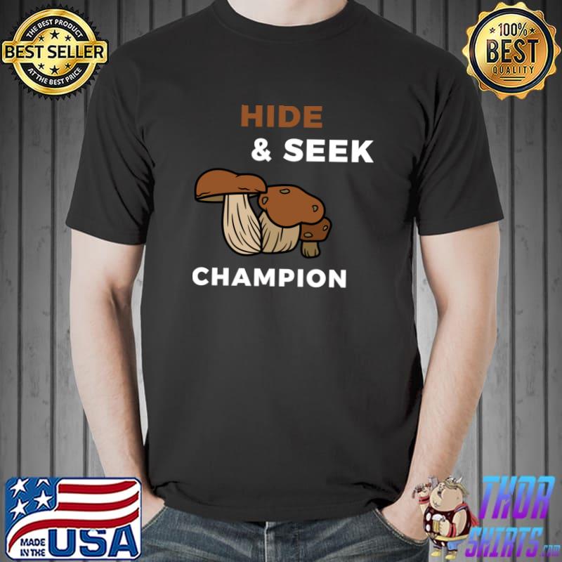 Hide And Seek Champioon Mushroom 91 T-Shirt