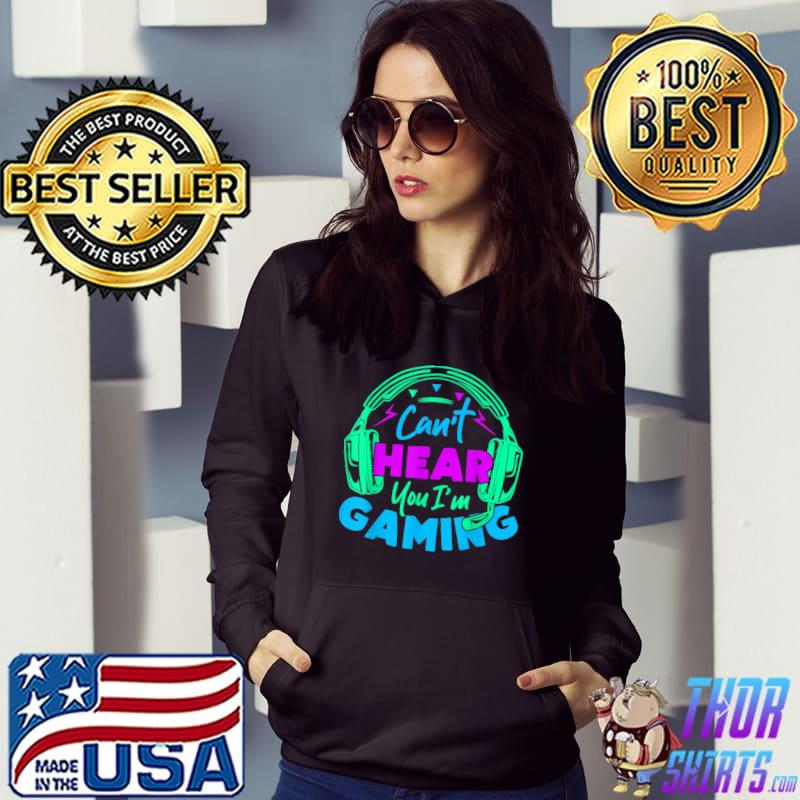 I Can't Hear You I'm Gaming Busy Retro Headphone Video Gamer T-Shirt Hoodie